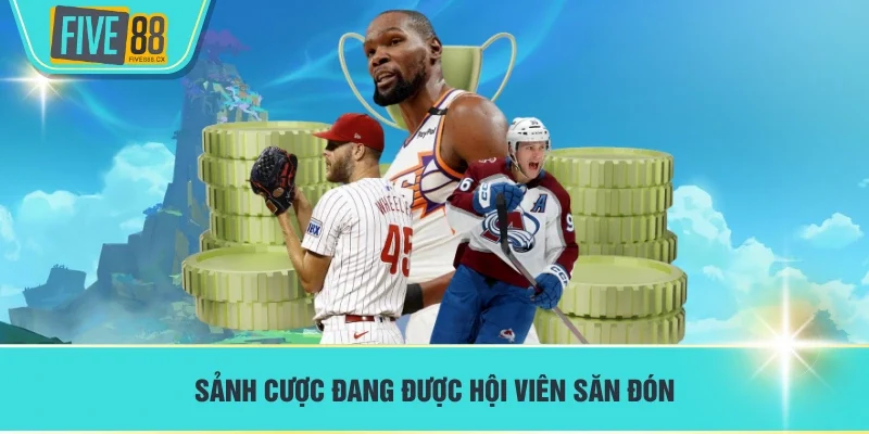 Sảnh cược đang được hội viên săn đón